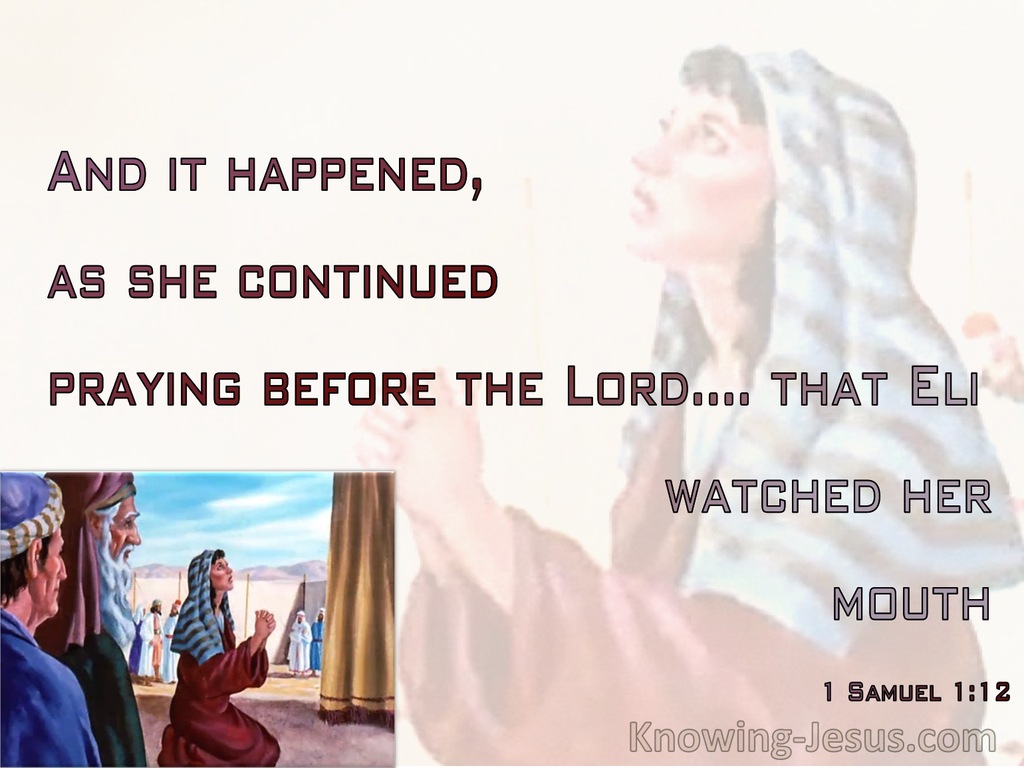1 Samuel 1:12 As She Continued Praying Eli Watched Her Mouth (red)